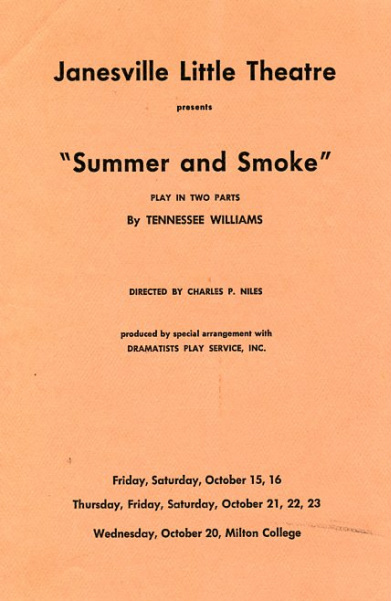 Summer and Smoke  by  Tennessee Williams  directed by  Charles P. Niles  October 15,16, 20-23